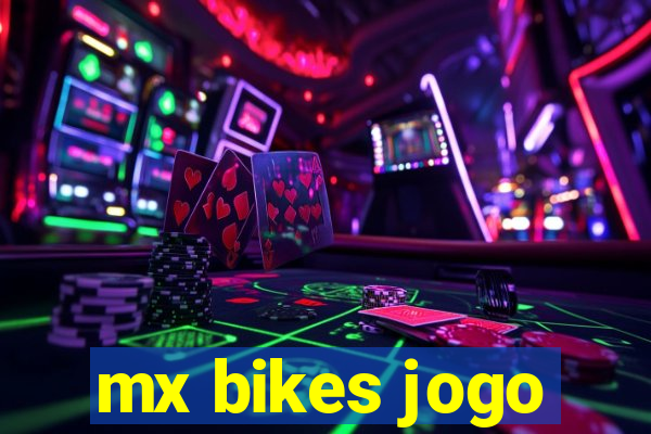 mx bikes jogo